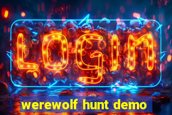 werewolf hunt demo